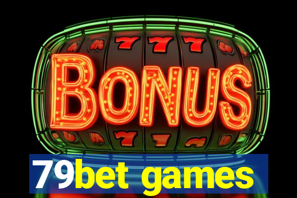 79bet games